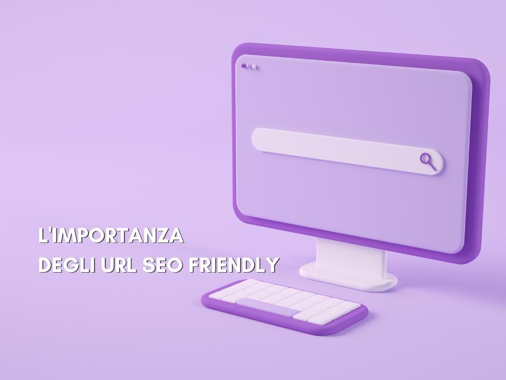 URL parlanti: Perché sono importanti per la SEO?<span class="wtr-time-wrap after-title"><span class="wtr-time-number">3</span> min read</span>